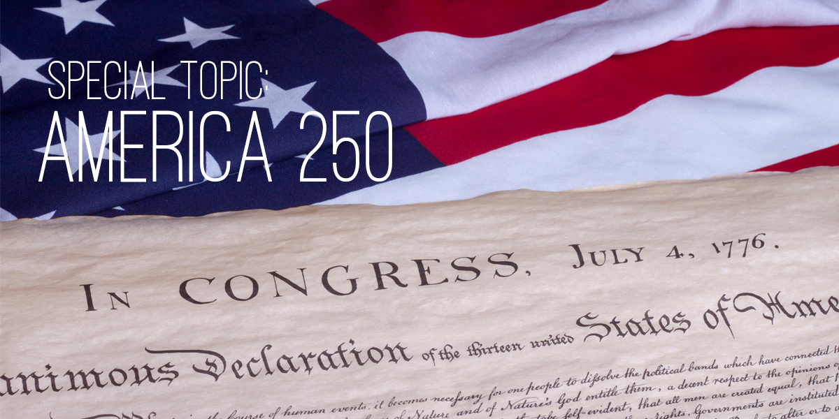 Special Topic: America 250